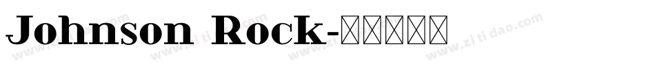 Johnson Rock字体转换